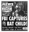 [Image: FBI Captures Bat Child!]